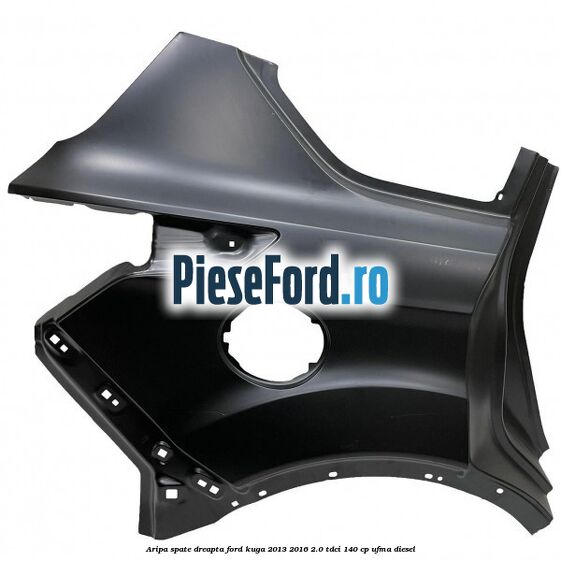 Aripa spate dreapta Ford Kuga 2013-2016 2.0 TDCi 140 cp UFMA diesel