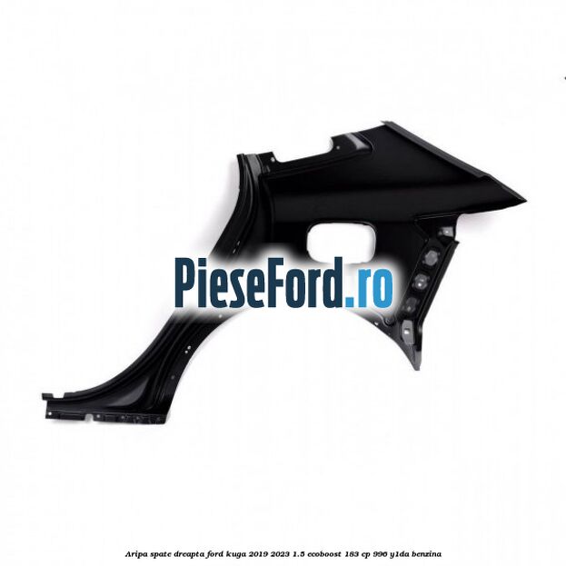 Aripa spate dreapta Ford Kuga 2019-2023 1.5 EcoBoost 183 cp 996, Y1DA benzina