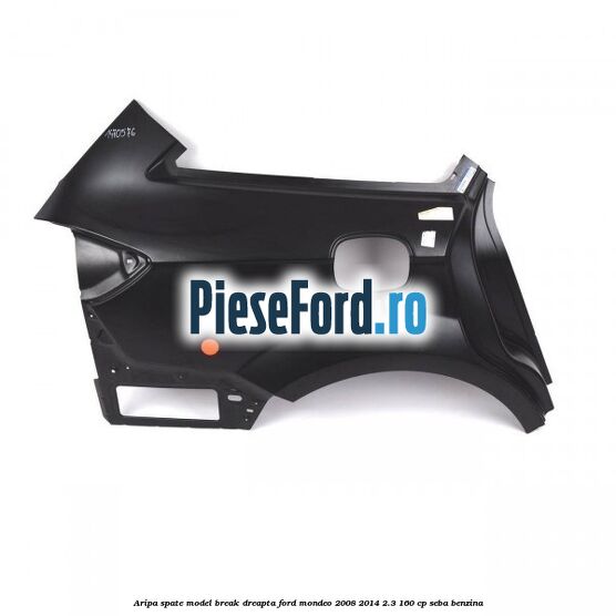 Aripa spate model break dreapta Ford Mondeo 2008-2014 2.3 160 cp SEBA benzina