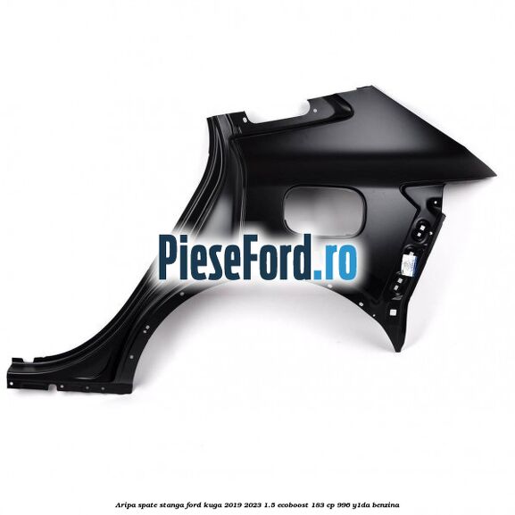 Aripa spate stanga Ford Kuga 2019-2023 1.5 EcoBoost 183 cp 996, Y1DA benzina