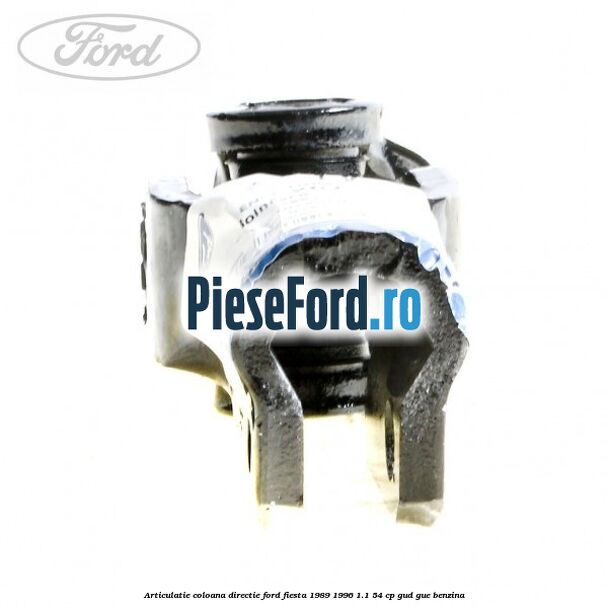 Articulatie coloana directie Ford Fiesta 1989-1996 1.1 54 cp GUD, GUE benzina