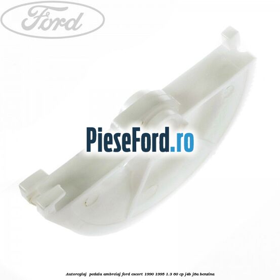 Autoreglaj  pedala ambreiaj Ford Escort 1990-1995 1.3 60 cp J4B, J6A benzina