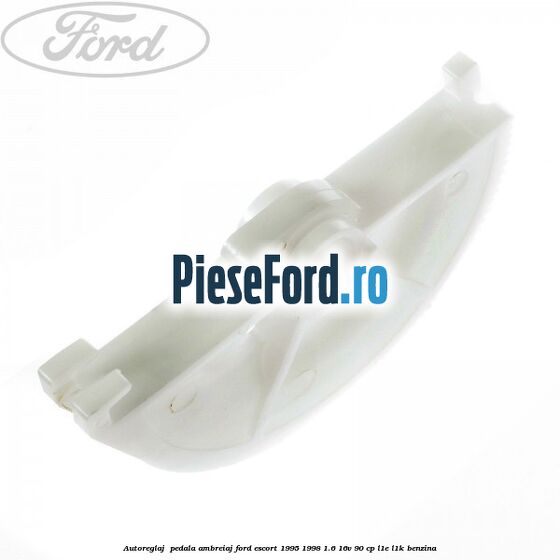 Autoreglaj  pedala ambreiaj Ford Escort 1995-1998 1.6 16V 90 cp L1E, L1K benzina