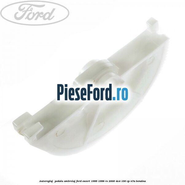 Autoreglaj  pedala ambreiaj Ford Escort 1995-1998 RS 2000 4x4 150 cp N7A benzina