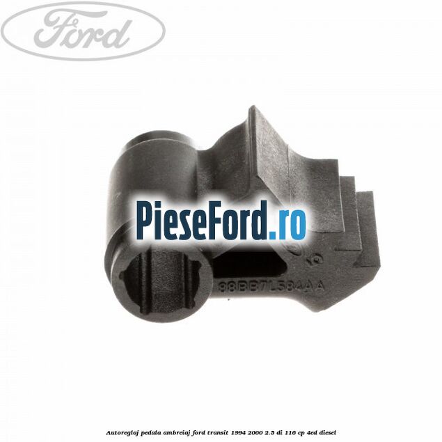 Autoreglaj pedala ambreiaj Ford Transit 1994-2000 2.5 DI 116 cp 4ED diesel