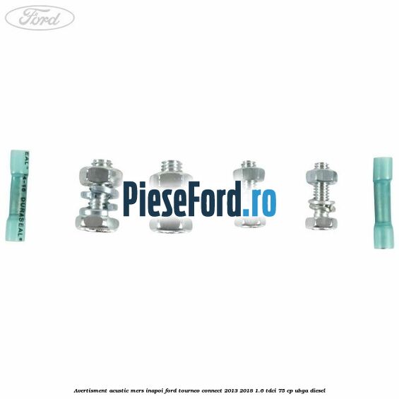 Avertisment acustic mers inapoi Ford Tourneo Connect 2013-2018 1.6 TDCi 75 cp UBGA diesel