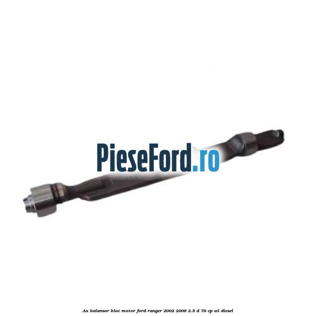 Ax balansor bloc motor Ford Ranger 2002-2006 2.5 D 78 cp WL diesel
