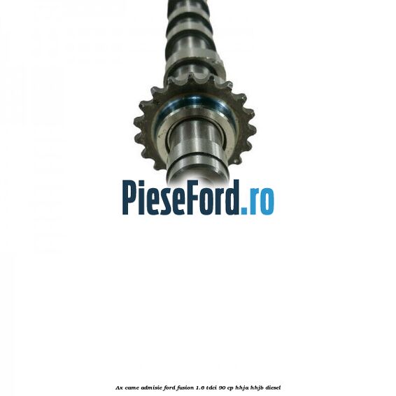 Ax came admisie Ford Fusion 1.6 TDCi 90 cp HHJA, HHJB diesel