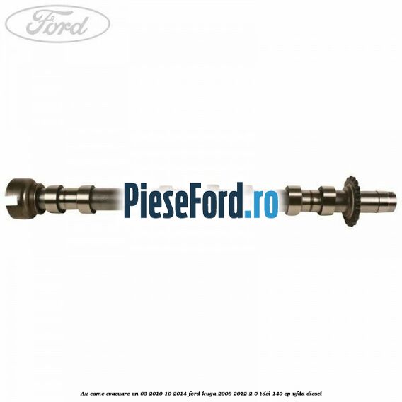 Ax came evacuare an 03/2010-10/2014 Ford Kuga 2008-2012 2.0 TDCI 140 cp UFDA diesel