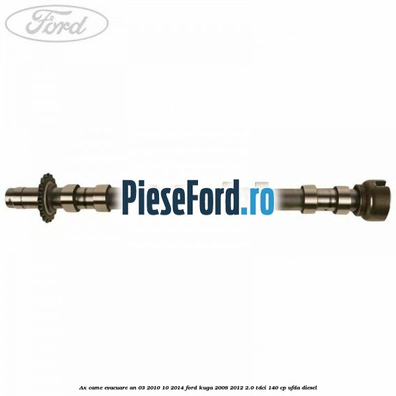 Ax came evacuare an 03/2010-10/2014 Ford Kuga 2008-2012 2.0 TDCI 140 cp UFDA diesel