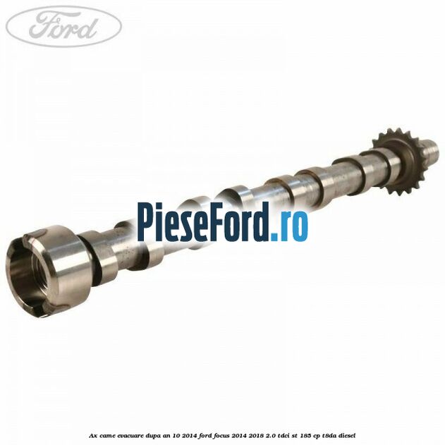 Ax came evacuare dupa an 10/2014 Ford Focus 2014-2018 2.0 TDCi ST 185 cp T8DA diesel