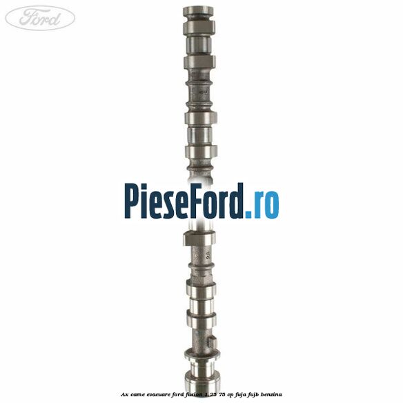 Ax came evacuare Ford Fusion 1.25 75 cp FUJA, FUJB benzina