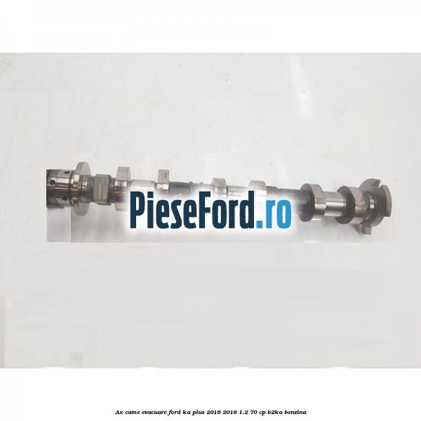 Ax came evacuare Ford Ka plus 2016-2018 1.2 70 cp B2KA benzina