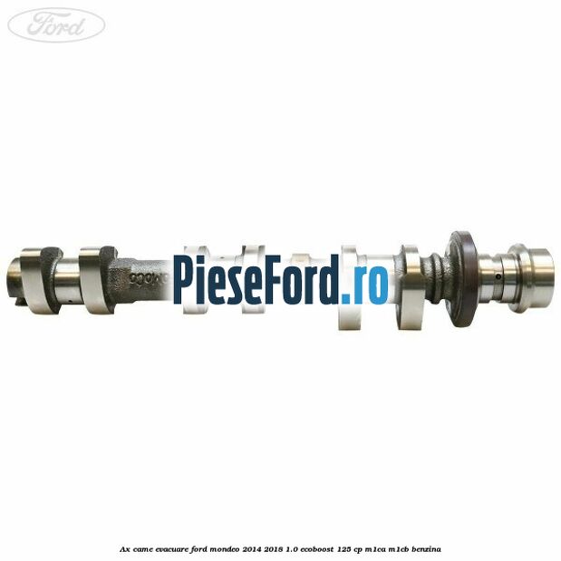 Ax came evacuare Ford Mondeo 2014-2018 1.0 EcoBoost 125 cp M1CA, M1CB benzina