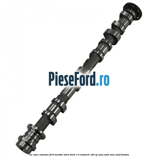 Ax came evacuare Ford Mondeo 2014-2018 1.5 EcoBoost 160 cp