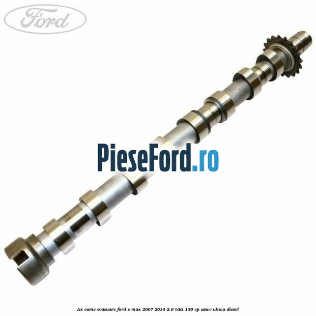 Ax came evacuare Ford S-Max 2007-2014 2.0 TDCi 136 cp AZWC, UKWA diesel