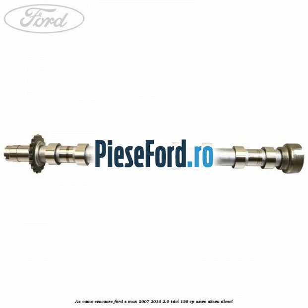 Ax came evacuare Ford S-Max 2007-2014 2.0 TDCi 136 cp AZWC, UKWA diesel