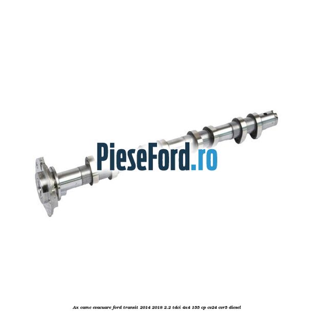Ax came evacuare Ford Transit 2014-2018 2.2 TDCi 4x4 155 cp CV24, CVR5 diesel