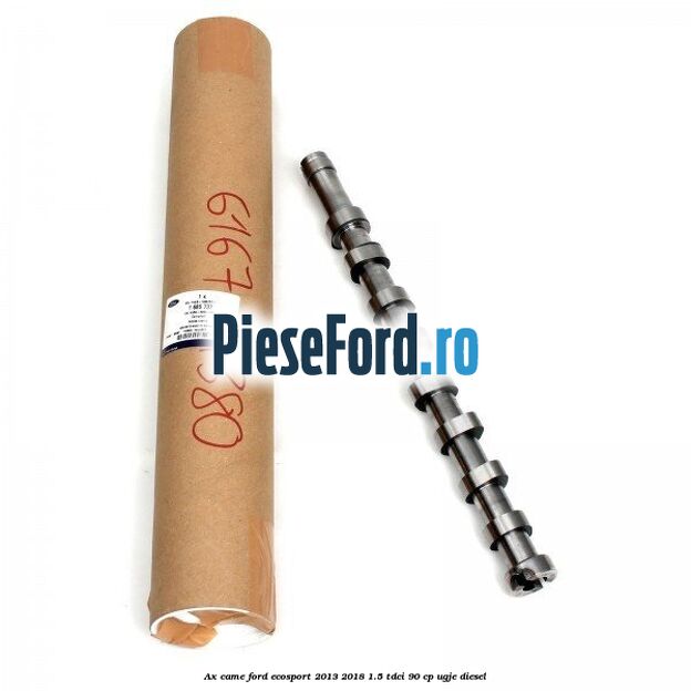 Ax came Ford EcoSport 2013-2018 1.5 TDCi 90 cp UGJE diesel