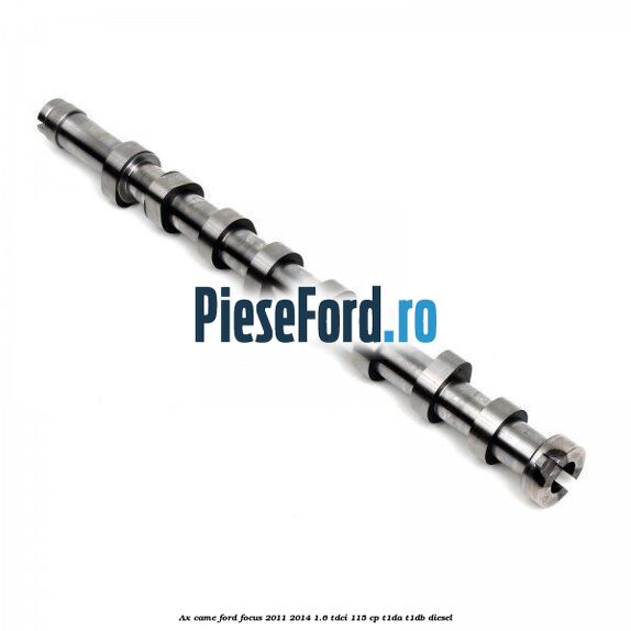 Ax came Ford Focus 2011-2014 1.6 TDCi 115 cp T1DA, T1DB diesel