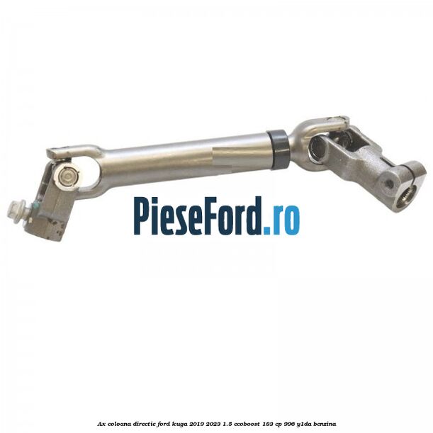 Ax coloana directie Ford Kuga 2019-2023 1.5 EcoBoost 183 cp 996, Y1DA benzina
