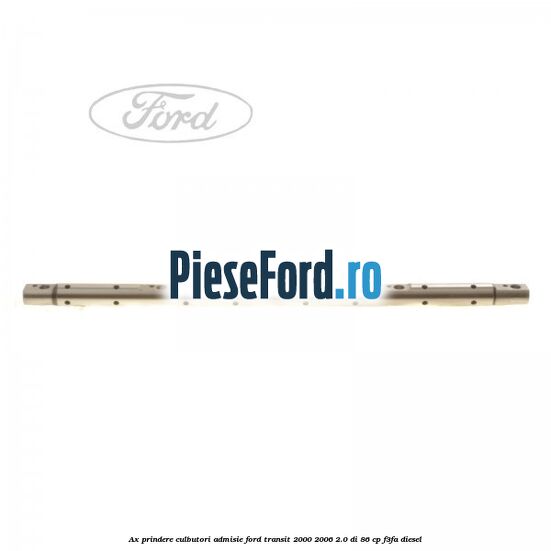 Ax prindere culbutori admisie Ford Transit 2000-2006 2.0 DI 86 cp F3FA diesel