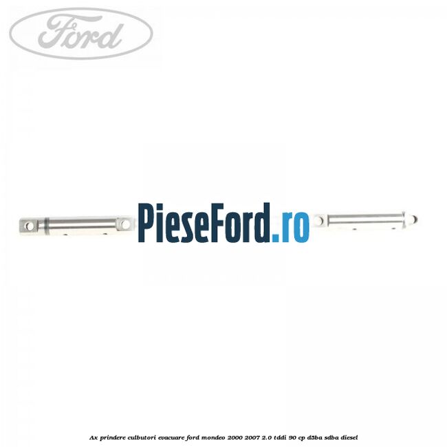 Ax prindere culbutori evacuare Ford Mondeo 2000-2007 2.0 TDDI 90 cp D5BA, SDBA diesel