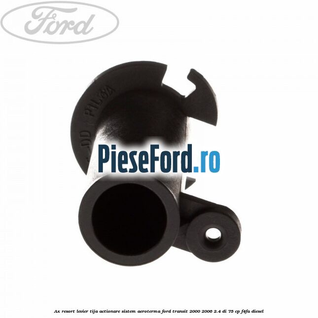 Ax resort levier tija actionare sistem aeroterma Ford Transit 2000-2006 2.4 DI 75 cp Ax resort levier tija actionare sistem aeroterma Ford Transit 2000-2006 2.4 DI 75 cp F4FA diesel