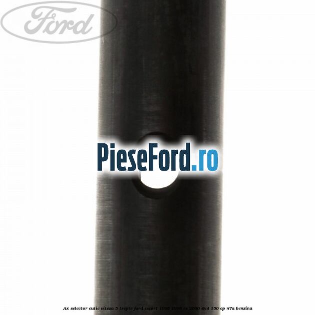 Ax selector cutie viteza 5 trepte Ford Escort 1995-1998 RS 2000 4x4 150 cp N7A benzina