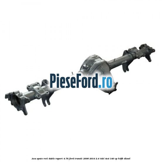 Axa spate roti duble raport 4.78 Ford Transit 2006-2014 2.4 TDCi 4x4 140 cp H9FB diesel