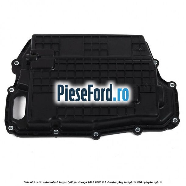 Baie ulei cutie automata 8 trepte 8F40 Ford Kuga 2019-2023 2.5 Duratec Plug-in-Hybrid 225 cp BGDA hybrid