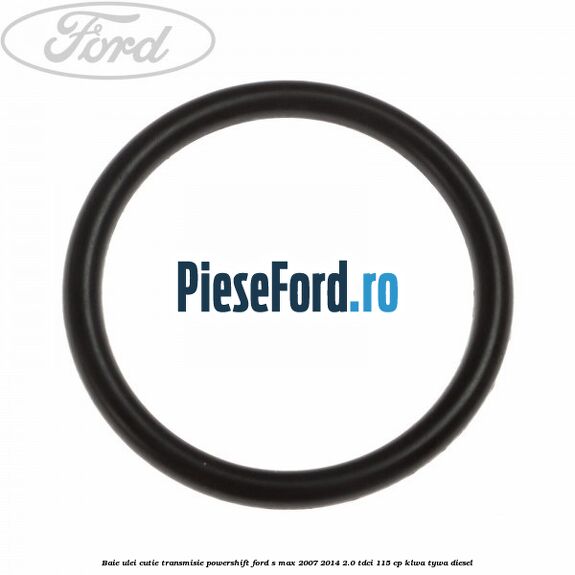 Baie ulei cutie transmisie Powershift Ford S-Max 2007-2014 2.0 TDCi 115 cp KLWA, TYWA diesel