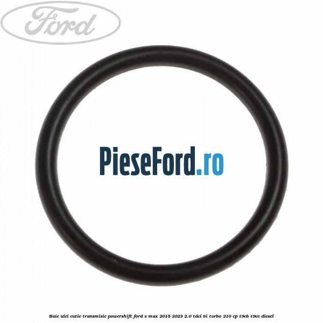 Baie ulei cutie transmisie Powershift Ford S-Max 2015-2023 2.0 TDCi BI-Turbo 210 cp T9CB, T9CC diesel