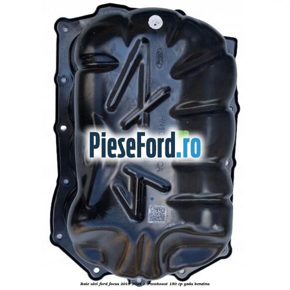Baie ulei Ford Focus 2019-2023 1.5 EcoBoost 150 cp YZDA benzina