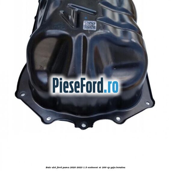 Baie ulei Ford Puma 2020-2023 1.5 EcoBoost ST 200 cp YZJA benzina