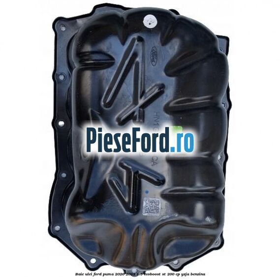 Baie ulei Ford Puma 2020-2023 1.5 EcoBoost ST 200 cp YZJA benzina