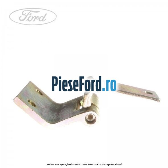 Balam usa spate Ford Transit 1991-1994 2.5 TD 100 cp 4EA diesel