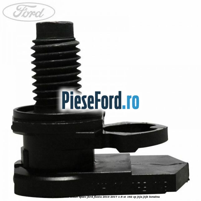 Balama cadru sezut scaun spate Ford Fiesta 2013-2017 1.6 ST 182 cp JTJA, JTJB benzina