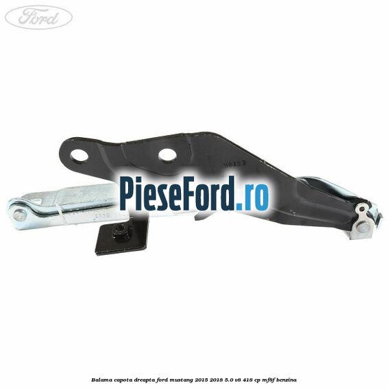 Balama capota dreapta Ford Mustang 2015-2018 5.0 V8 418 cp MF8F benzina
