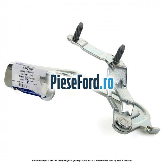 Balama capota motor dreapta Ford Galaxy 2007-2014 2.0 EcoBoost 199 cp TNWB benzina
