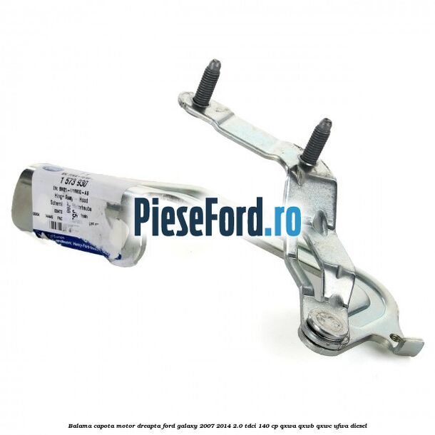 Balama capota motor dreapta Ford Galaxy 2007-2014 2.0 TDCi 140 cp QXWA, QXWB, QXWC, UFWA diesel