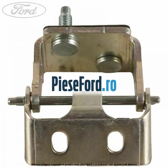 Balama dreapta hayon Ford Grand C-Max 2011-2015 1.6 EcoBoost 182 cp JTDA, JTDB benzina