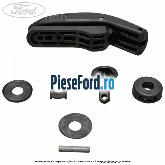 Balama geam fix aripa spate Ford Ka 1996-2008 1.3 i 49 cp JJD, JJF, JJG, JJH, JJL benzina