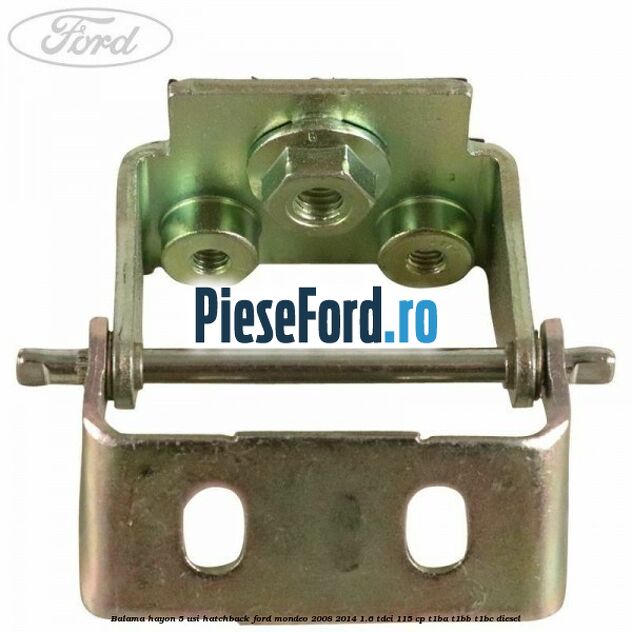 Balama hayon 5 usi hatchback Ford Mondeo 2008-2014 1.6 TDCi 115 cp T1BA, T1BB, T1BC diesel