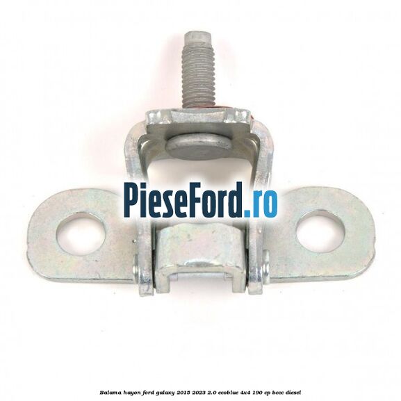 Balama hayon Ford Galaxy 2015-2023 2.0 EcoBlue 4x4 190 cp Balama hayon Ford Galaxy 2015-2023 2.0 EcoBlue 4x4 190 cp BCCC diesel