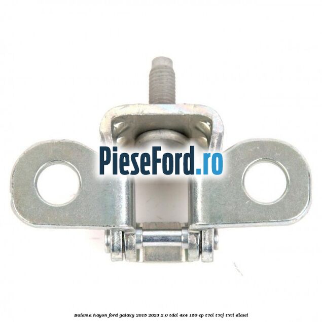 Balama hayon Ford Galaxy 2015-2023 2.0 TDCi 4x4 150 cp Balama hayon Ford Galaxy 2015-2023 2.0 TDCi 4x4 150 cp T7CI, T7CJ, T7CL diesel