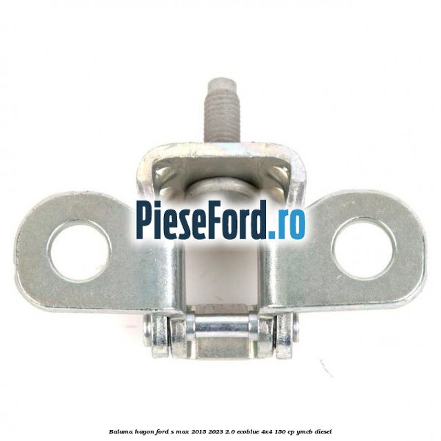 Balama hayon Ford S-Max 2015-2023 2.0 EcoBlue 4x4 150 cp YMCB diesel