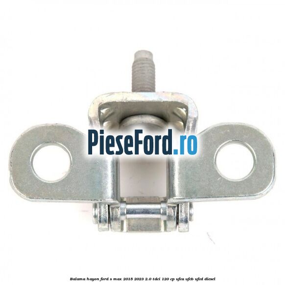 Balama hayon Ford S-Max 2015-2023 2.0 TDCi 120 cp UFCA, UFCB, UFCD diesel