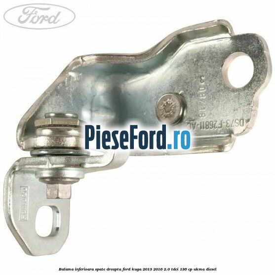 Balama inferioara spate dreapta Ford Kuga 2013-2016 2.0 TDCi 136 cp UKMA diesel