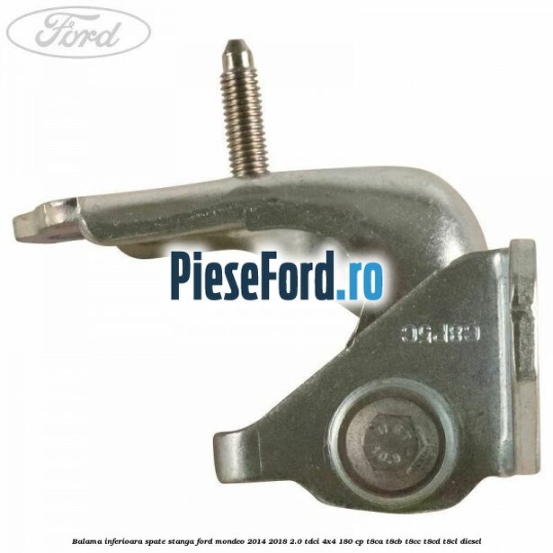 Balama inferioara spate stanga Ford Mondeo 2014-2018 2.0 TDCi 4x4 180 cp T8CA, T8CB, T8CC, T8CD, T8CL diesel